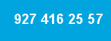 927 416 25 57